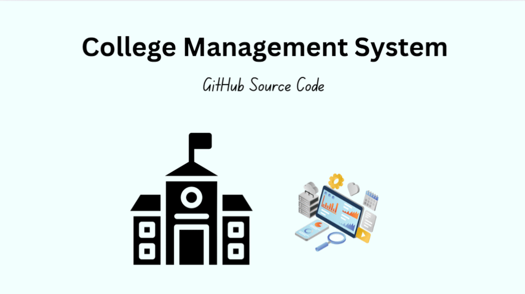 College Management System: Best Final Year Projects for Computer Science