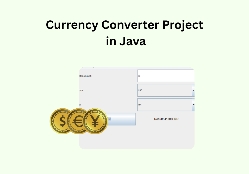 How to Make a Currency Converter in Java